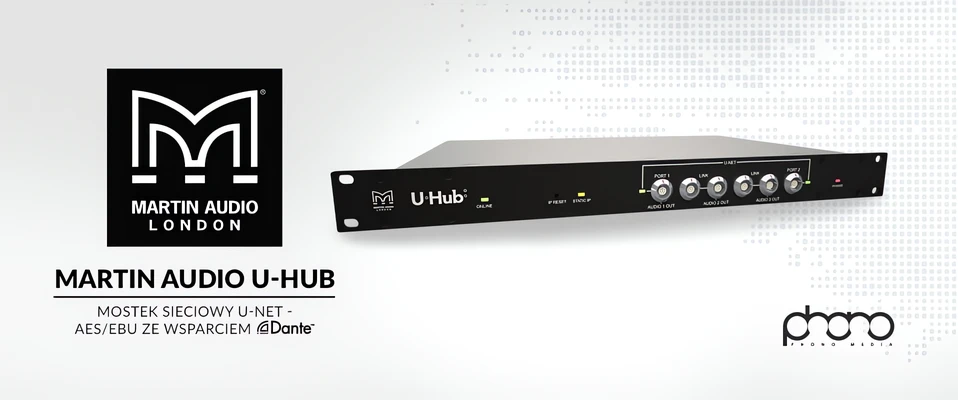 Martin Audio zaprezentował mostek sieciowy U-Hub