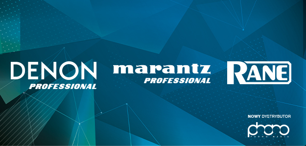 Denon Professional, Marantz Professional i Rane Commercial od teraz w dystrybucji Phono Media