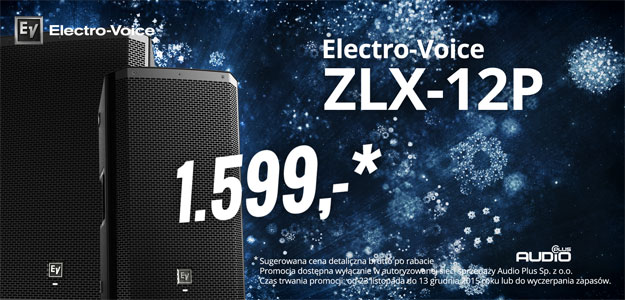 Promocja na aktywne zestawy głośnikowe Electro-Voice ZLX-12P