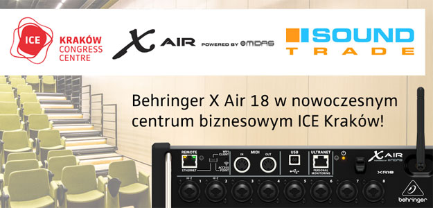 Centrum kongresowe  ICE Kraków wyposażone w mikser cyfrowy Behringer XR18