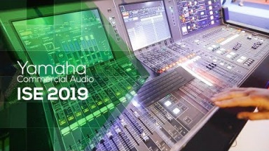 Co nowego w instalacjach Yamaha Commercial Audio?  (ISE) - PL