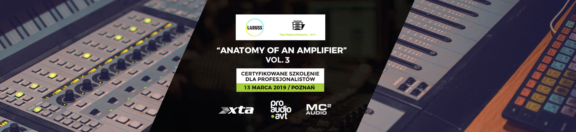 Rusza certyfikowane szkolenie MC2 Audio oraz XTA Electronics