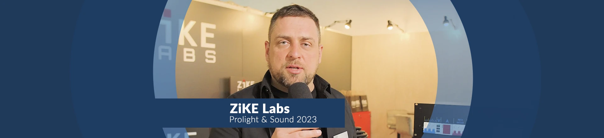 ZiKE Labs: Specjalista od połączeń!  na Prolight &amp; Sound