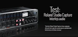 Sprawdziliśmy interfejs audio Roland Studio Capture