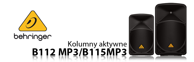 Nowe kolumny BEHRINGER EUROLIVE B112MP3 i B115MP3 