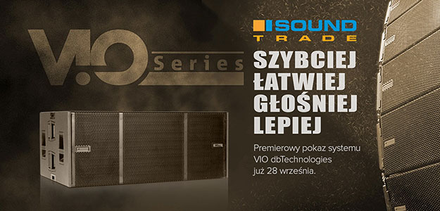 SoundTrade zaprasza na premierowy pokaz dBTechnologies VIO
