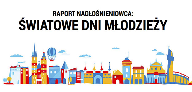 RAPORT: Światowe Dni Młodzieży