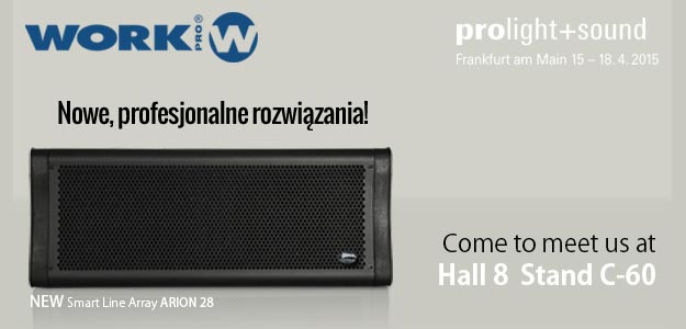 Nowości WORK Pro na ProLight + Sound 2015...