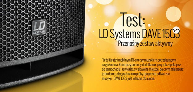 Test przenośnego zestawu nagłośnieniowego LD Systems DAVE 15G3