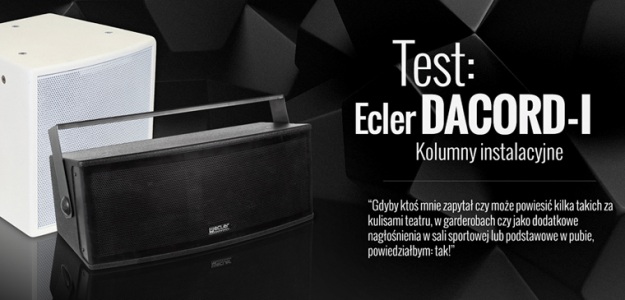 Kolumny instalacyjne Ecler Dacord-I na testach