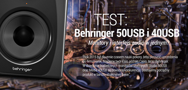 TEST: Behringer Studio 50USB i Media 40USB - Monitory studyjne i interfejs audio w jednym?