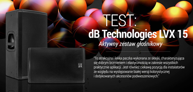 TEST: dB Technologies LVX 15 - Aktywny zestaw głośnikowy