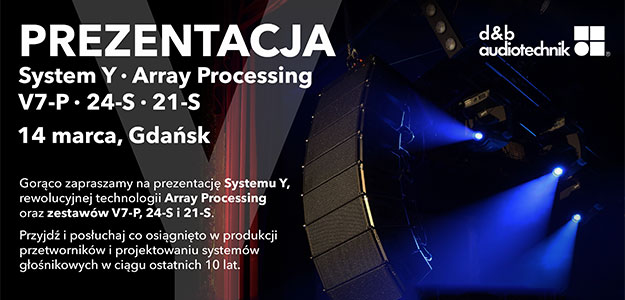Systemy d&amp;b audiotechnik już 14 marca w Gdańsku