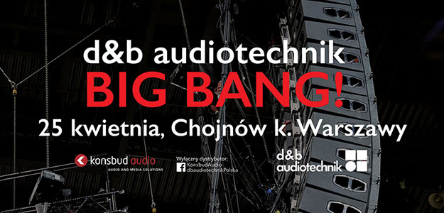 Konsbud Audio zaprasza na pokazy systemu d&amp;b audiotechnik