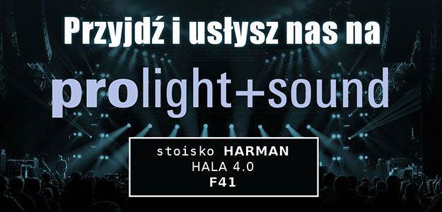 Harman Professional Solutions obecny na Prolight+Sound 2017