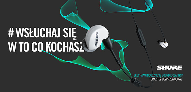 Nowe modele słuchawek SE Sound Isolating od Shure
