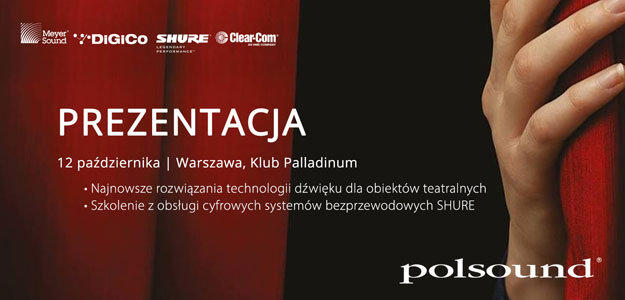 Prezentacja: Rozwiązania technologii dźwięku dla obiektów teatralnych
