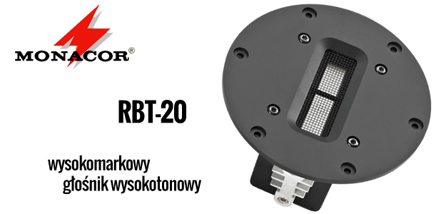 Wysokomarkowy głośnik wysokotonowy RBT-20