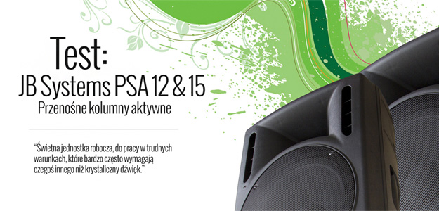 Test przenośnych kolumn aktywnych JB Systems PSA-12 i PSA-15