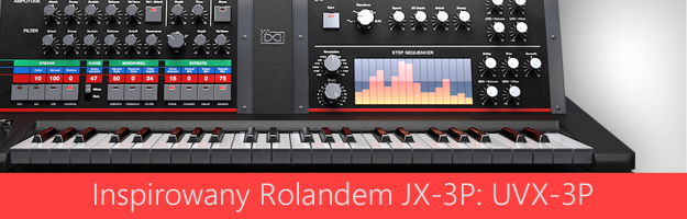 UVX-3P - inspiracja Rolandem JX-3P