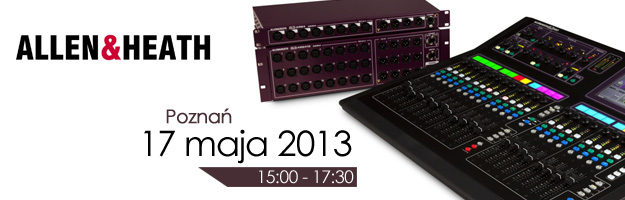 Szkolenie z konsolet Allen & Heath GLD w Poznaniu