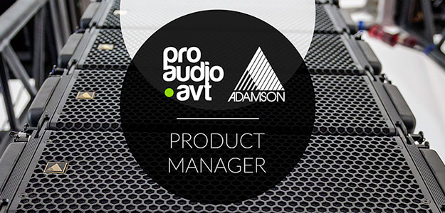 Product Manager Adamson - Znajdź pracę w ProAUDIO-AVT