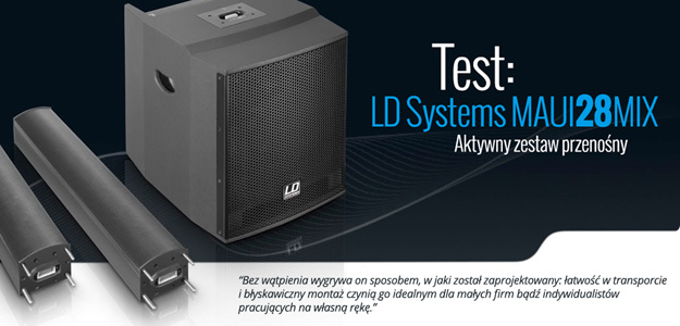 TEST: LD Systems MAUI 28 MIX - Kolumny aktywne