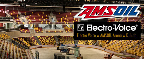 EV: Doskonałe pokrycie dźwiękiem od podłogi po dach - Electro Voice w AMSOIL Arena w Duluth