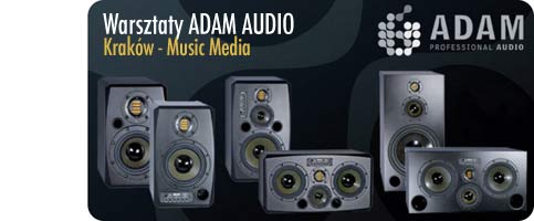 Warsztaty ADAM AUDIO (SX)