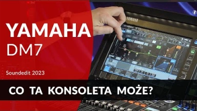 Yamaha DM7 / DM7compact: Co ta konsoleta może?