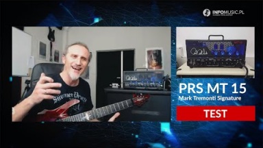 TEST PRS MT15 Mark Tremonti - wzmacniacz killer!