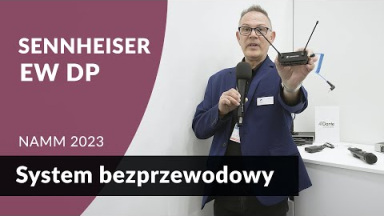 Sennheiser EW DP - nie lada gratka dla twórców treści, filmowców i reporterów [NAMM 2023]