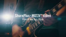 ShurePlus MOTIV Video - Record your band rehearsal