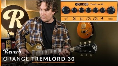 Orange Amplifiers TremLord 30 Guitar Combo Amplifier | Reverb Tone Report