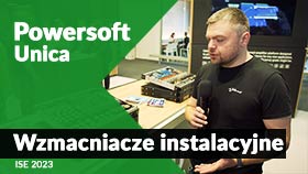 Powersoft Unica: Wzmacniacze instalacyjne, których brakowało na rynku AV