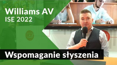 Williams AV: Urządzenia wspomagające słyszenie, transkrypcję [ISE'22]